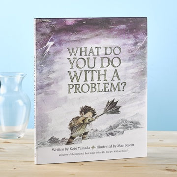 What do you do with a problem?