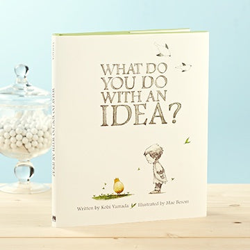 What Do You Do With An Idea?